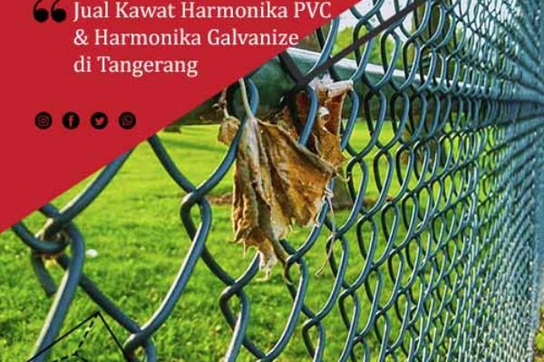 Jual kawat Harmonika PVC dan Harmonika Galvanize Di Tangerang